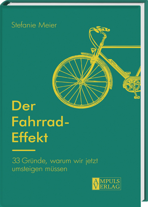 Der Fahrrad-Effekt - Stefanie Meier