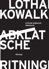 Abklatsche - Lothar Kowalke