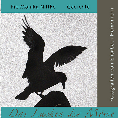 Das Lachen der Möwe - Pia-Monika Nittke