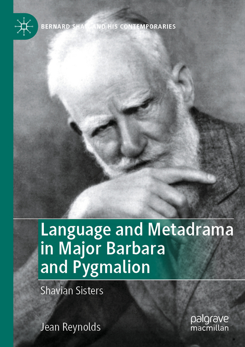 Language and Metadrama in Major Barbara and Pygmalion - Jean Reynolds