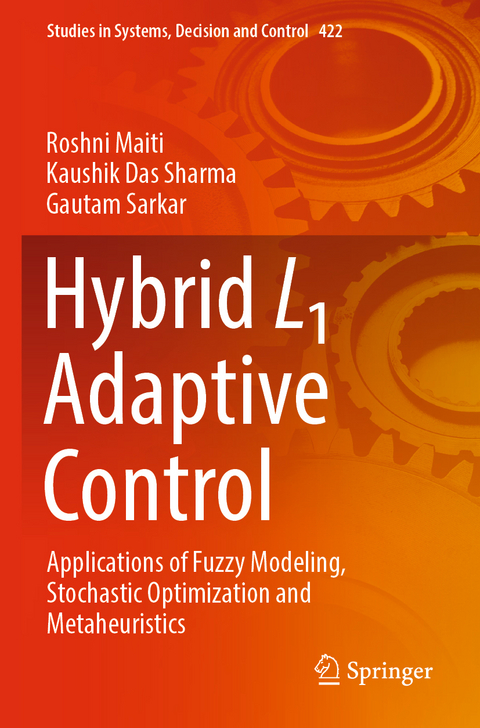 Hybrid L1 Adaptive Control - Roshni Maiti, Kaushik Das Sharma, Gautam Sarkar