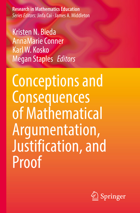 Conceptions and Consequences of Mathematical Argumentation, Justification, and Proof - 