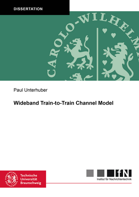Wideband Train-to-Train Channel Model - Paul Unterhuber