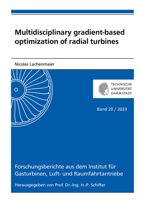 Multidisciplinary gradient-based optimization of radial turbines - Nicolas Lachenmaier