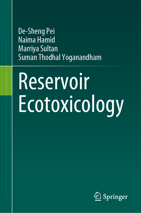 Reservoir Ecotoxicology - De-Sheng Pei, Naima Hamid, Marriya Sultan, Suman Thodhal Yoganandham