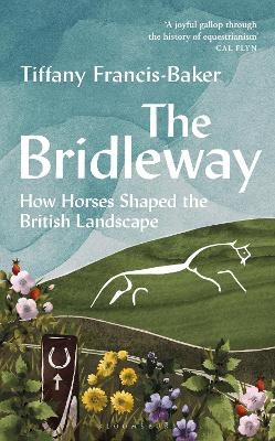 The Bridleway - Tiffany Francis-Baker