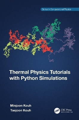 Thermal Physics Tutorials with Python Simulations - Minjoon Kouh, Taejoon Kouh