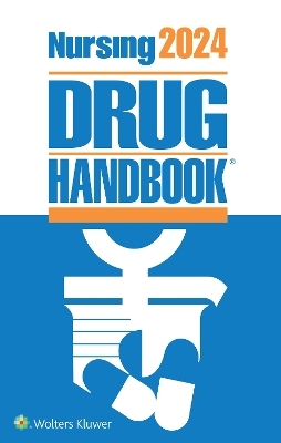 Nursing2024 Drug Handbook -  Lippincott  Williams &  Wilkins