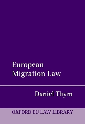 European Migration Law - Prof Daniel Thym