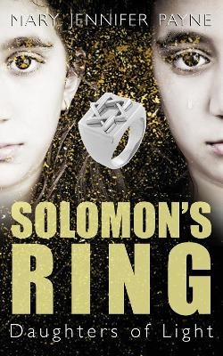 Solomon's Ring - Mary Jennifer Payne