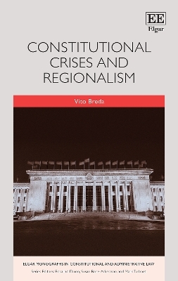 Constitutional Crises and Regionalism - Vito Breda