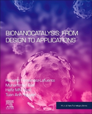 Bionanocatalysis: From Design to Applications - 