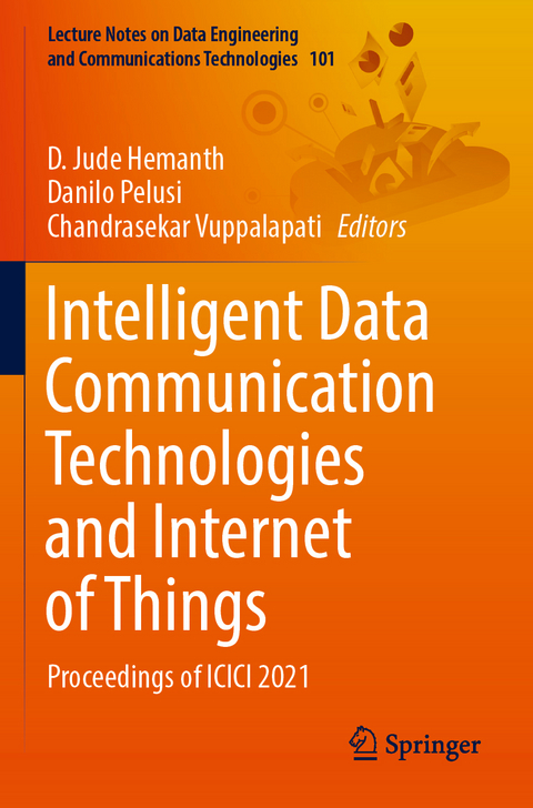 Intelligent Data Communication Technologies and Internet of Things - 
