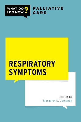 Respiratory Symptoms - 