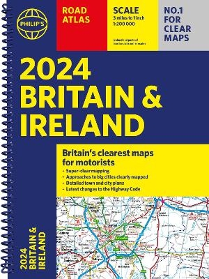 2024 Philip's Road Atlas Britain and Ireland -  Philip's Maps