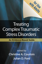 Treating Complex Traumatic Stress Disorders (Adults) - 