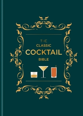 The Classic Cocktail Bible -  Spruce