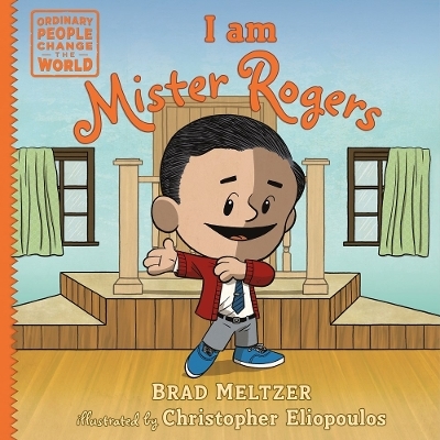I am Mister Rogers - Brad Meltzer