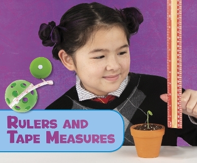 Rulers and Tape Measures - Lisa J. Amstutz
