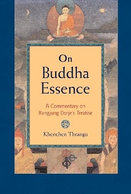 On Buddha Essence - Khenchen Thrangu