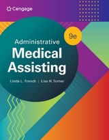 Administrative Medical Assisting - French, Linda; Turner, Lisa