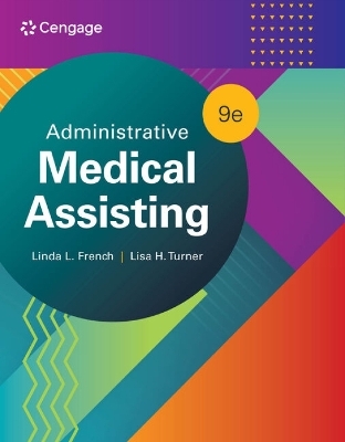 Administrative Medical Assisting - Linda French, Lisa Turner