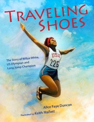 Traveling Shoes - Alice Faye Duncan