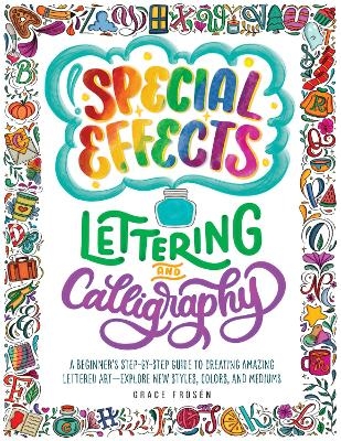 Special Effects Lettering and Calligraphy - Grace Frösén