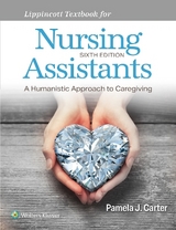 Lippincott Textbook for Nursing Assistants - Carter, Pamela J