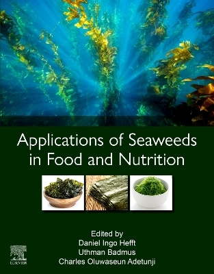 Applications of Seaweeds in Food and Nutrition - 