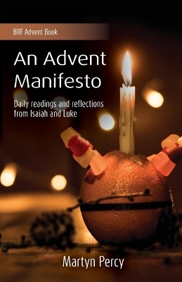 An Advent Manifesto - Martyn Percy