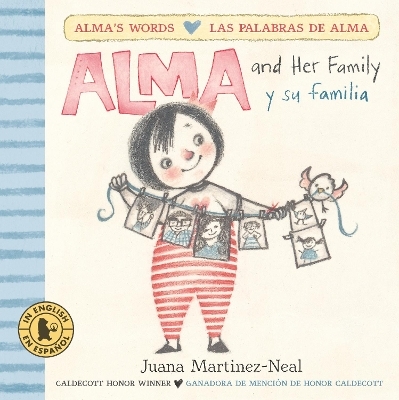 Alma and Her Family/Alma y su familia - Juana Martinez-Neal