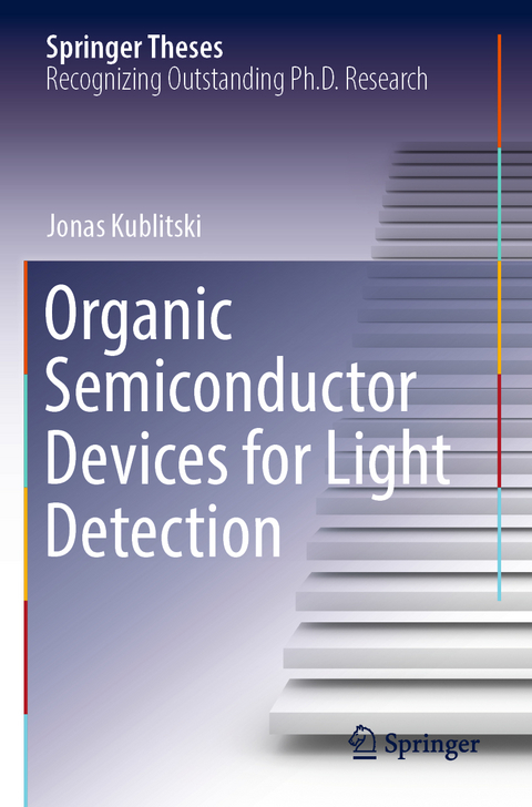 Organic Semiconductor Devices for Light Detection - Jonas Kublitski