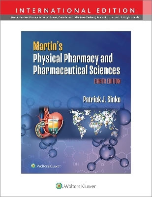 Martin's Physical Pharmacy and Pharmaceutical Sciences - Patrick J. Sinko