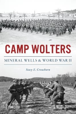 Camp Wolters - Stacy Croushorn