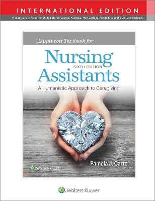 Lippincott Textbook for Nursing Assistants - Pamela J Carter