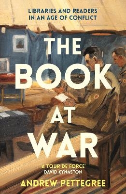 The Book at War - Andrew Pettegree