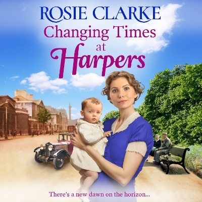 Changing Times at Harpers - Rosie Clarke