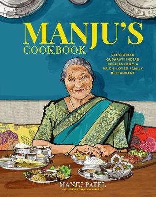 Manju’s Cookbook - Manju Patel