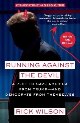 Running Against the Devil - Rick Wilson
