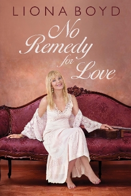 No Remedy for Love - Liona Boyd