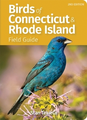 Birds of Connecticut Field Guide - Stan Tekiela