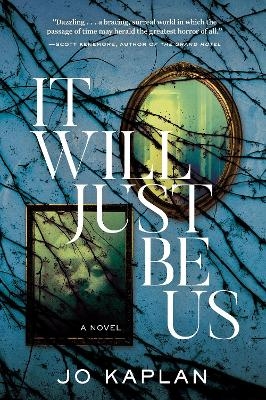 It Will Just Be Us - Jo Kaplan