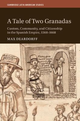 A Tale of Two Granadas - Max Deardorff