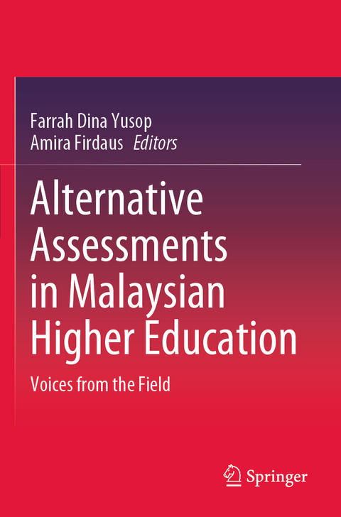 Alternative Assessments in Malaysian Higher Education - 