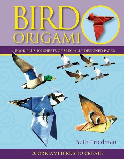 Bird Origami - Seth Friedman