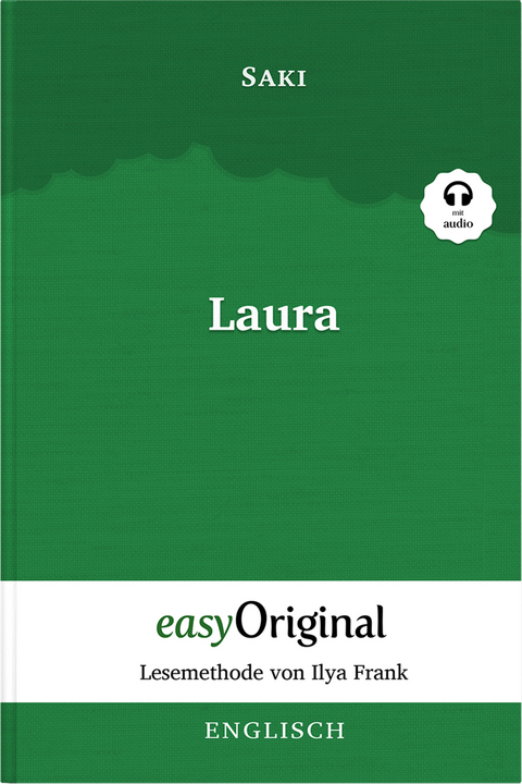 Laura (Buch + Audio-CD) - Lesemethode von Ilya Frank - Zweisprachige Ausgabe Englisch-Deutsch - Hector Hugh Munro (Saki)
