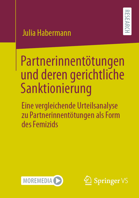 Partnerinnentötungen und deren gerichtliche Sanktionierung - Julia Habermann