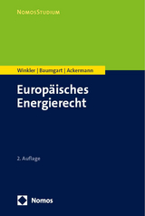 Europäisches Energierecht - Winkler, Daniela; Baumgart, Max; Ackermann, Thomas