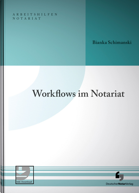 Workflows im Notariat - Bianka Schimanski